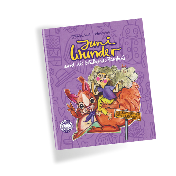 Juni Wunder – und die blühende Fantasie